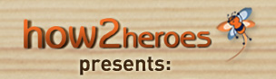 how2heroes Presents